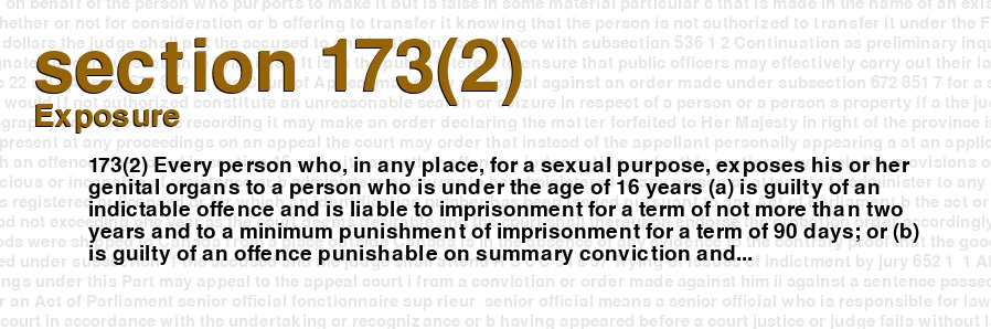 Criminal Code Of Canada Section 1732 Exposure 3666