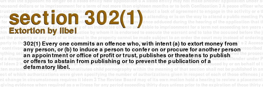 criminal-code-of-canada-section-302-1-extortion-by-libel