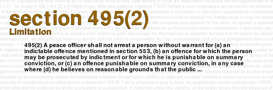 criminal-code-of-canada-section-495-2-limitation